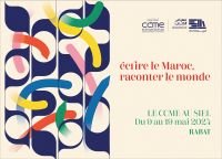 Ecrire le Maroc, raconter le monde