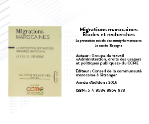 La protection sociale des immigrés marocains: le cas de l’Espagne   