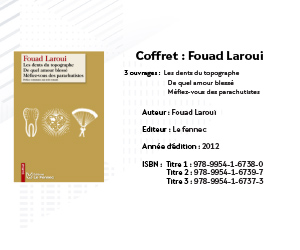 Coﬀret : Fouad Laroui