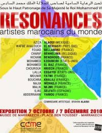 Résonances : artistes marocains du monde  Musée de Marrakech, 7 octobre - 7 décembre 2010