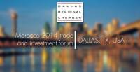 2014 Morocco Trade and Investment Forum in Dallas.