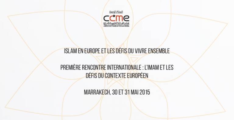 The CCME is organizing an international symposium on &quot;The Imam and the challenges of European Context&quot;