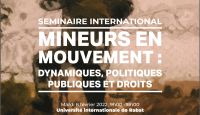 Séminaire : « Mineurs en mouvement : dynamiques, politiques publiques et droits »