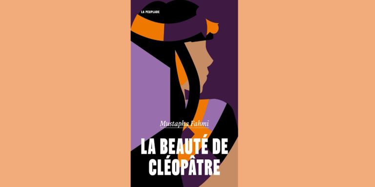 La beauté de Cléopâtre  de Mustapha Fahmi